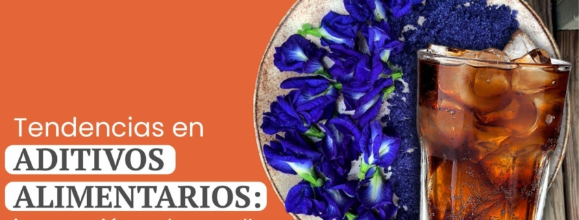 tendencias en aditivos alimentarios