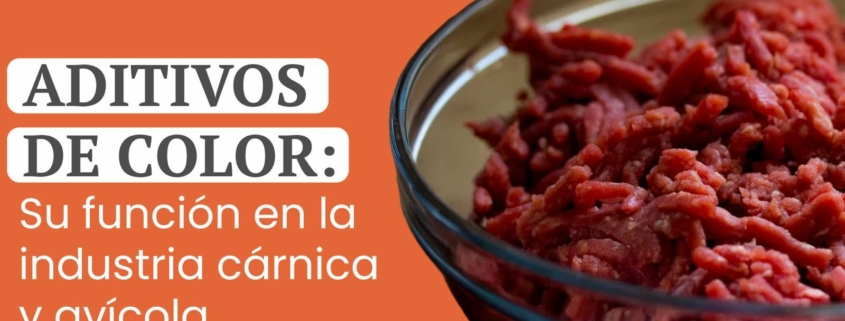 aditivos de color industria cárnica