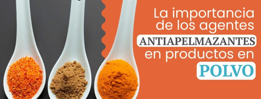 agentes antiapelmazantes en polvo