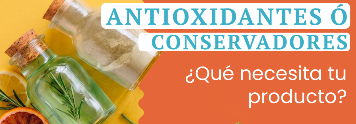 antioxidantes o conservadores